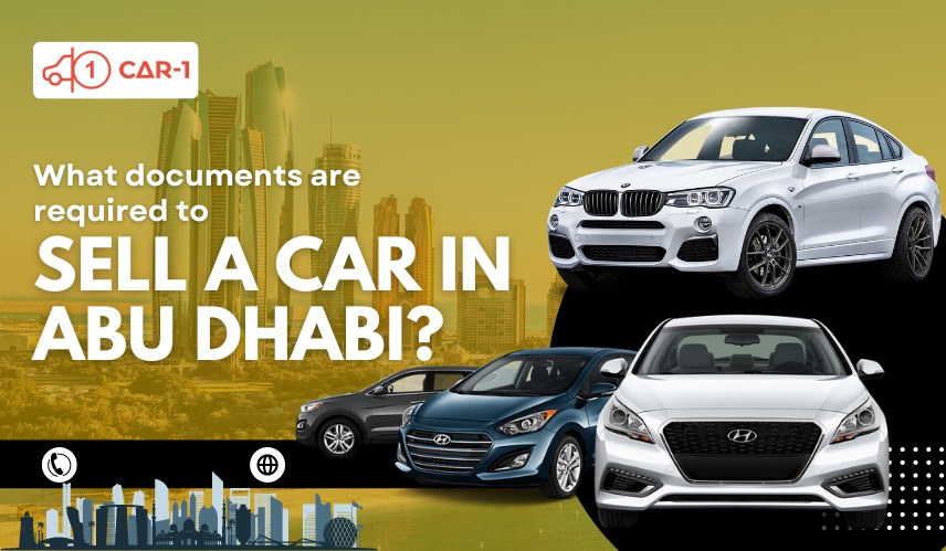 blogs/6. What documents are required to sell a car in Abu Dhabi